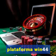 plataforma win44